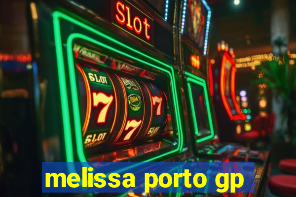 melissa porto gp